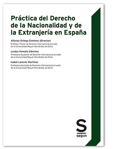 Práctica del Derecho de la Nacionalidad y de la Extranjería en España