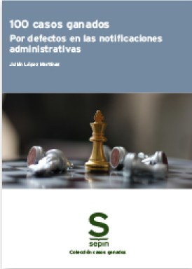 100 casos ganados por defectos en las notificaciones administrativas
