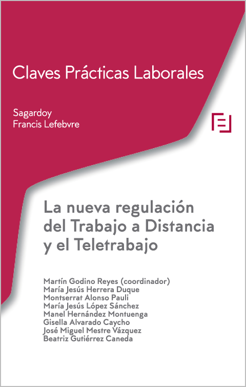 Claves prácticas. La nueva regulación del Trabajo a Distancia y el Teletrabajo
