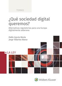 ¿Qué sociedad digital queremos?