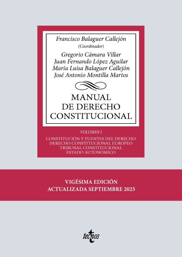 Manual de Derecho Constitucional. Volumen I