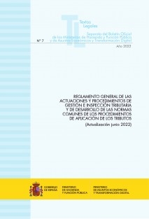 Reglamento General de las actuaciones y procedimientos de gestión e inspección tributaria y de desarrollo de las normas comunes de los procedimientos de aplicación de los tributos