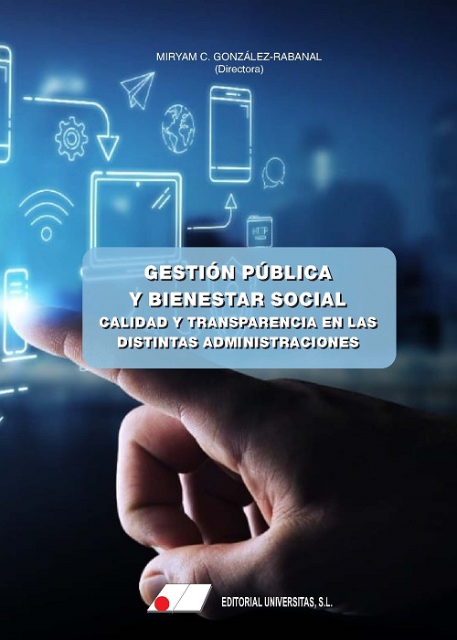 Gestión pública y bienestar social. Calidad y transparencia en las distintas administraciones