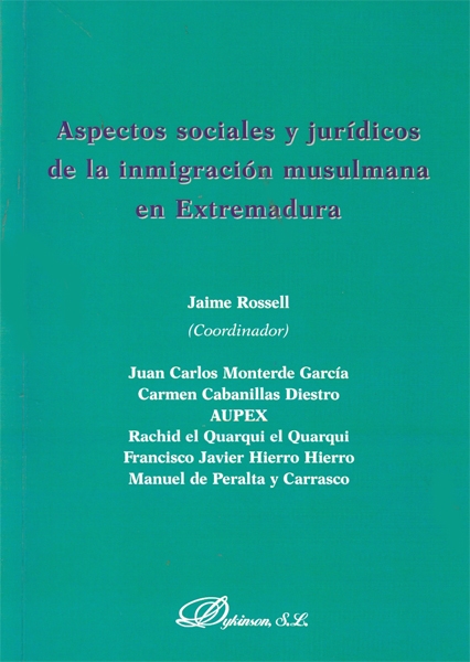 Aspectos sociales y jurídicos de la inmigración musulmana en Extremadura