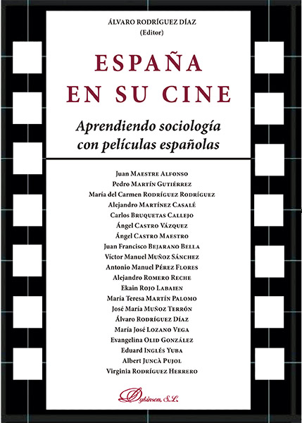 España en su cine. Aprendiendo sociología con películas españolas