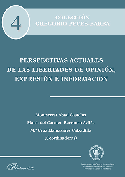 Perspectivas actuales de las libertades de opinión, expresión e información