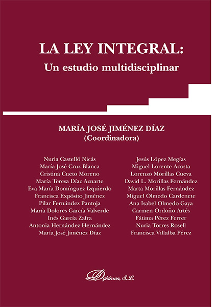 La Ley Integral. Un estudio multidisciplinar