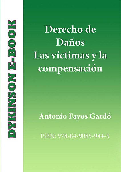 Derecho de Daños. Las víctimas y la compensación