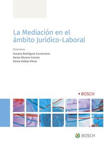 La Mediación en el ámbito Jurídico-Laboral