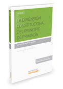 La dimensión constitucional del principio de primacía