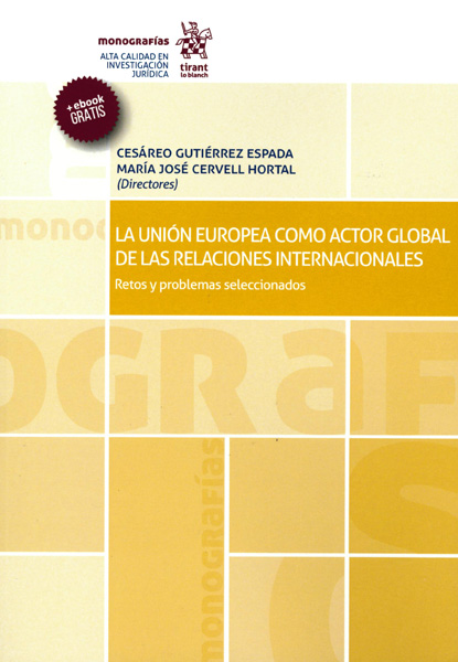 La Unión Europea Como Actor Global de las Relaciones Internacionales