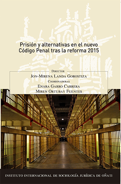 Prisión y alternativas en el nuevo Código Penal tras la reforma 2015