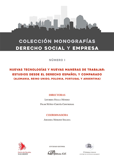 Nuevas tecnologías y nuevas maneras de trabajar: estudios desde el derecho español y comparado