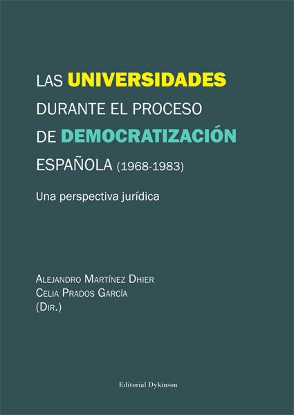 Las universidades durante el proceso de democratización española (1968-1983)