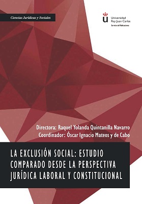 La exclusión social: estudio comparado desde la perspectiva jurídica laboral y constitucional