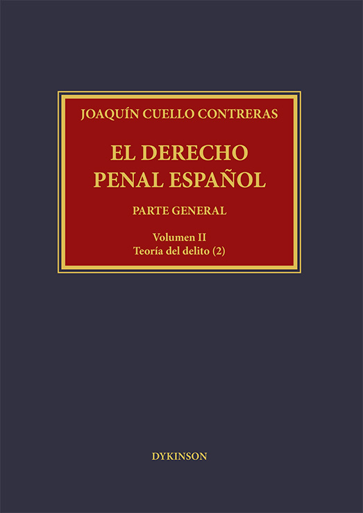El derecho penal español. Parte general. Volumen II. Teoría de delito (2)