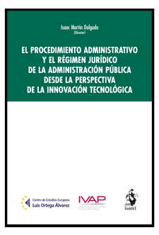 El procedimiento administrativo y el régimen jurídico de la administración pública desde la perspectiva de la innovación tecnológica
