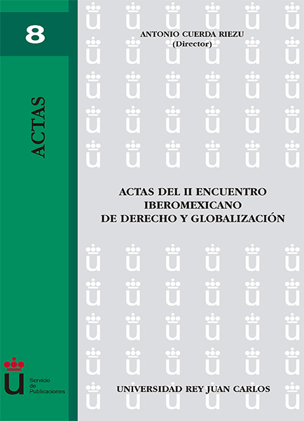 Actas del II encuentro Iberomexicano de derecho y globalización