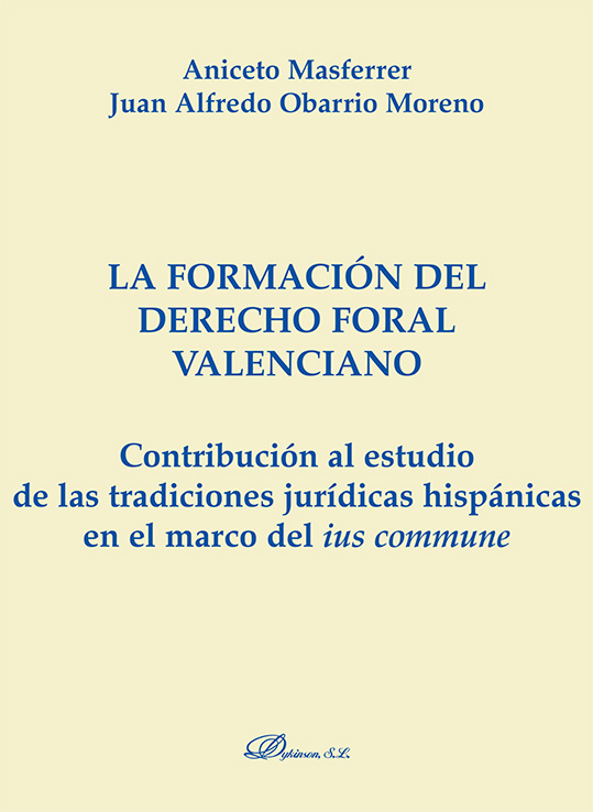 La formación del derecho foral valenciano