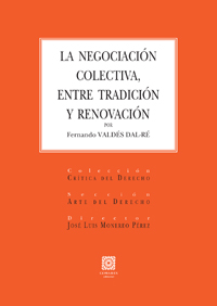 La negociación colectiva, entre tradición y renovación