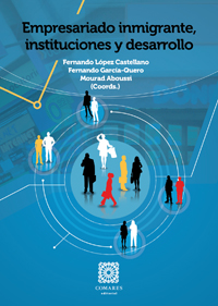 Empresariado inmigrante, instituciones y desarrollo