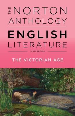 The norton anthology of english. Literature the victorian age