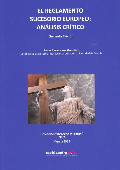El reglamento sucesorio europeo: análisis crítico