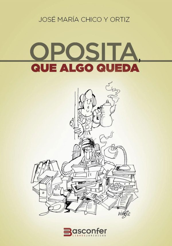 Oposita, que algo queda