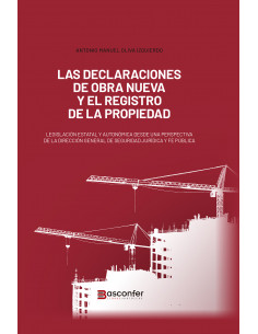 Las Declaraciones de Obra Nueva y el Registro de la Propiedad