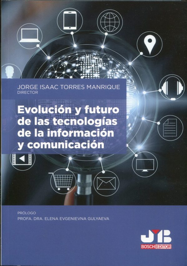 Evolución y futuro de las tecnologías de la información y comunicación