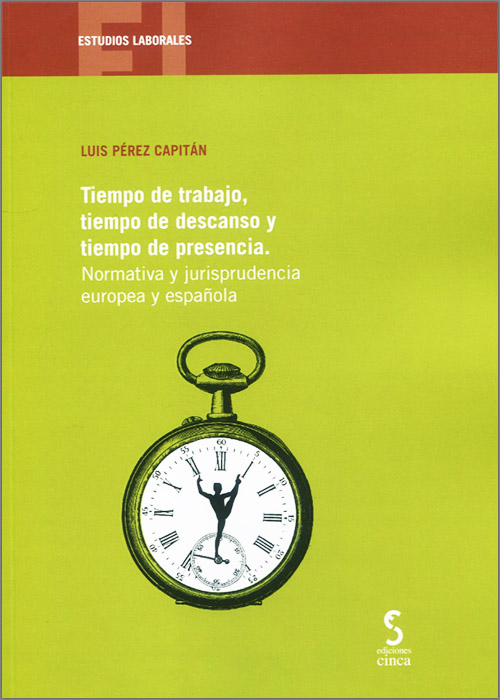 Tiempo de trabajo, tiempo de descanso y tiempo de presencia