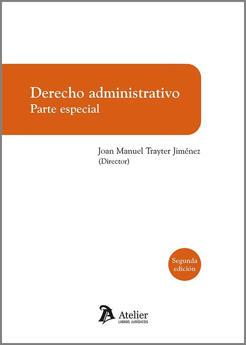 Derecho Administrativo. Parte Especial