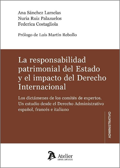 La responsabilidad patrimonial del estado y el impacto del derecho internacional