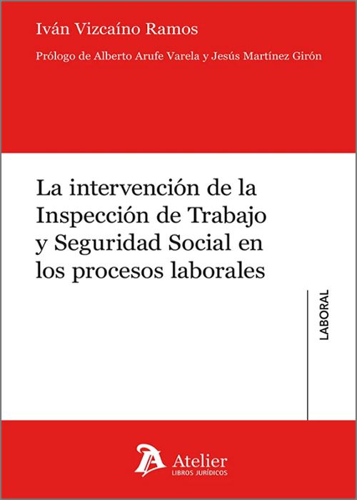 La intervención de la Inspección de Trabajo y Seguridad Social en los procesos laborales