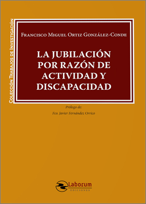 La jubilación por razón de actividad y discapacidad