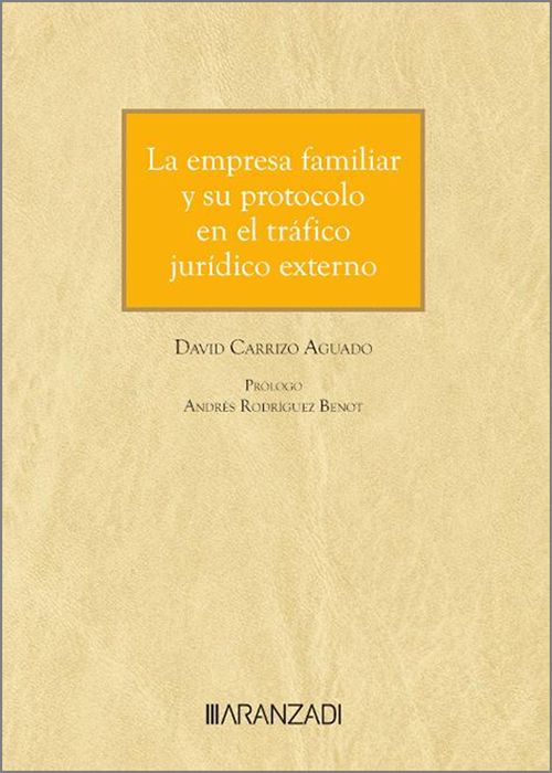 La empresa familiar y su protocolo en el tráfico jurídico externo