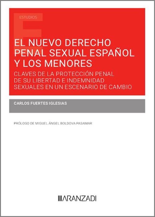 El nuevo derecho penal sexual español y los menores