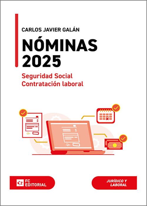 Nóminas, Seguridad Social y Contratación Laboral 2025