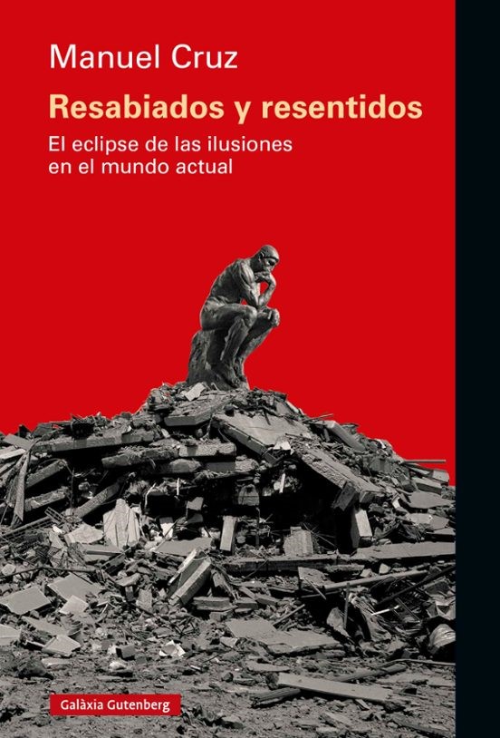 Resabiados y resentidos