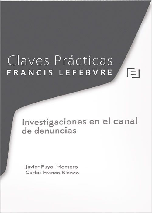 Claves Prácticas. Investigaciones en el canal de denuncias