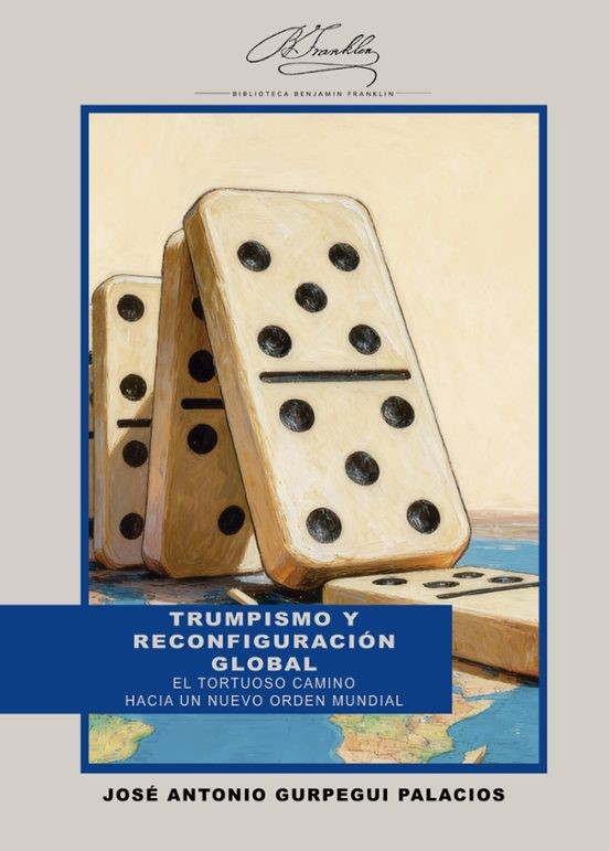 Trumpismo y reconfiguración global