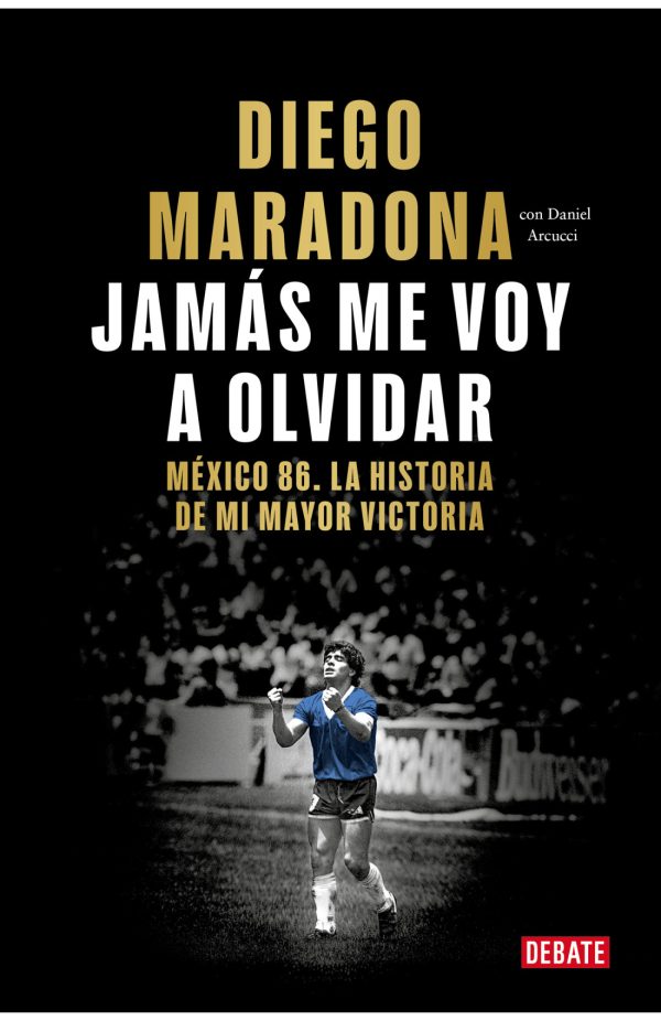 Jamás me voy a olvidar