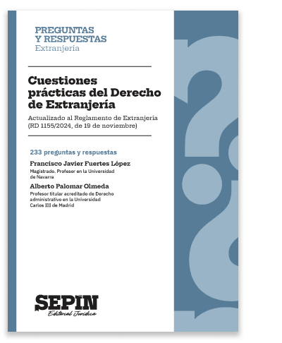 Cuestiones prácticas del Derecho de Extranjería