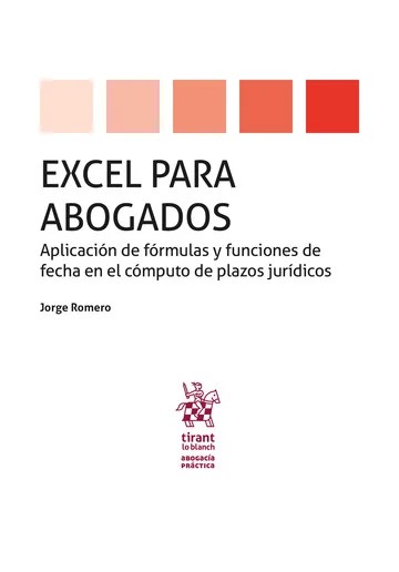 Excel para abogados. Aplicación de fórmulas y funciones de fecha en el cómputo de plazos jurídicos