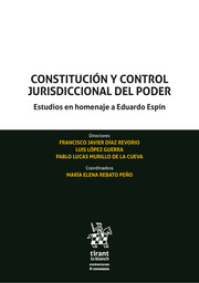 Constitución y control jurisdiccional del poder. Estudios en homenaje a Eduardo Epín
