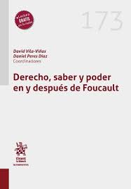 Derecho, saber y poder en y después de Foucault