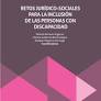 Retos jurídico-sociales para la inclusión de las personas con discapacidad