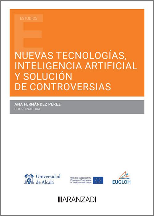 Nuevas tecnologías, inteligencia artificial y solución de controversias