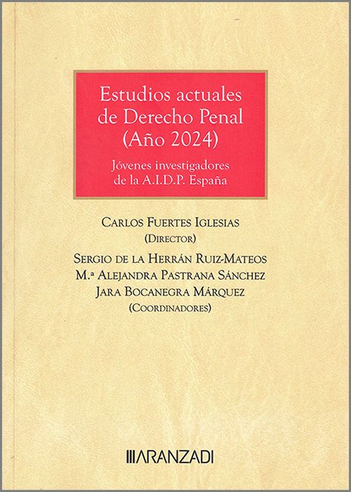 Estudios actuales de Derecho Penal (Año 2024)