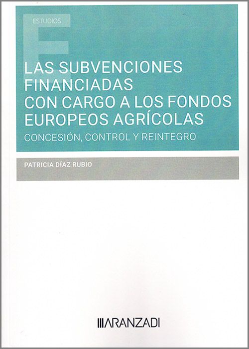 Subvenciones financiadas con cargo a los fondos europeos agrícolas